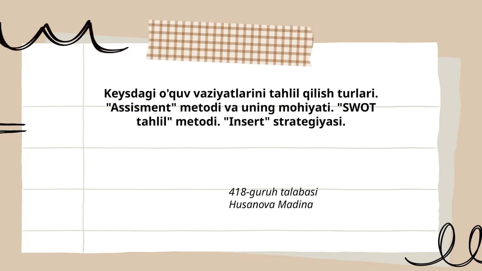 Keysdagi o'quv vaziyatlarini tahlil qilish turlari