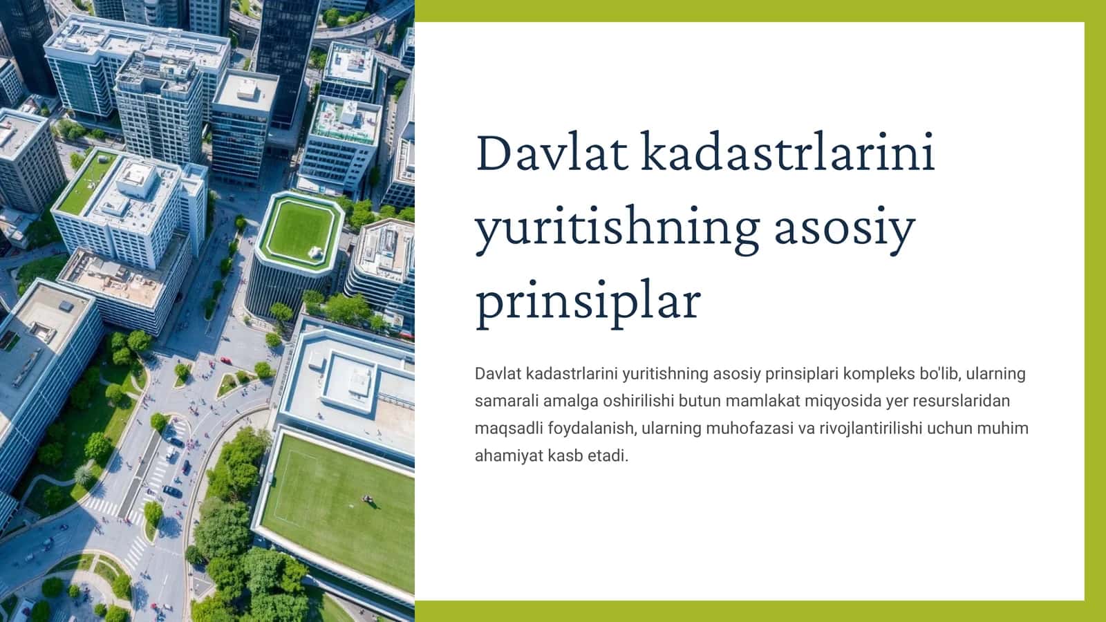 Davlat kadastrlarini yuritishning asosiy prinsiplar
