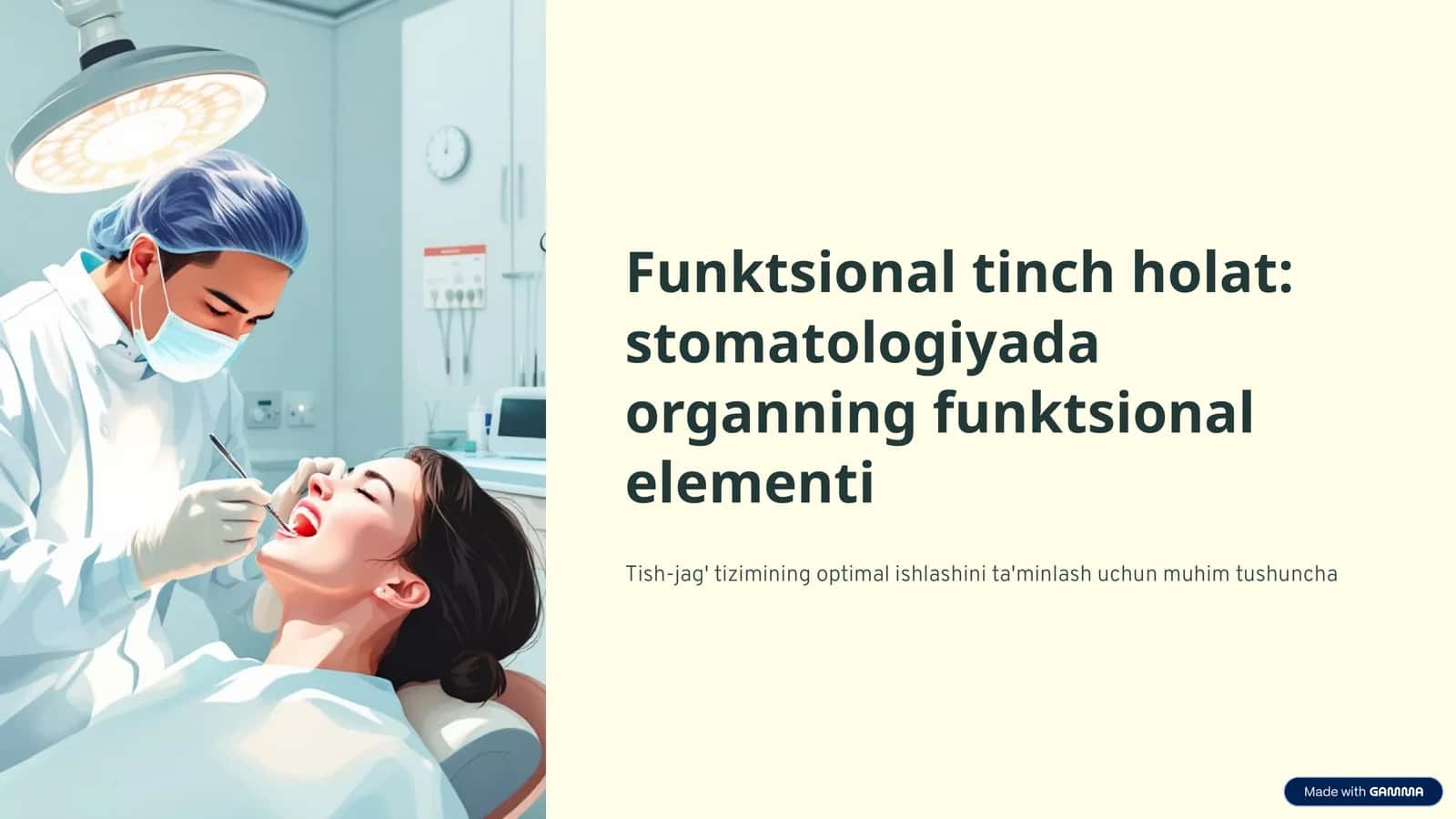 Funktsional tinch holat: stomatologiyada organning funktsional elementi