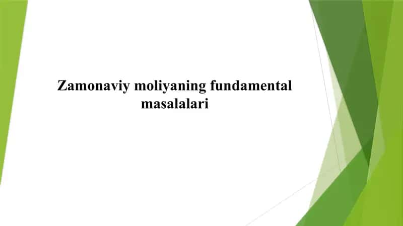 Zamonaviy moliyaning fundamental masalalari