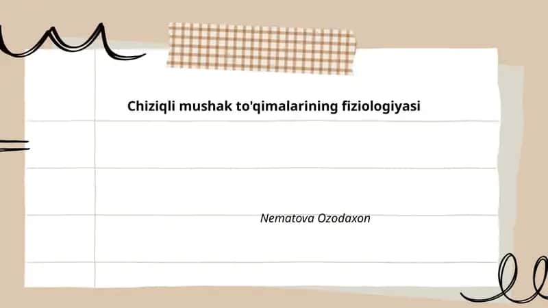 Chiziqli mushak to'qimalarining fiziologiyasi