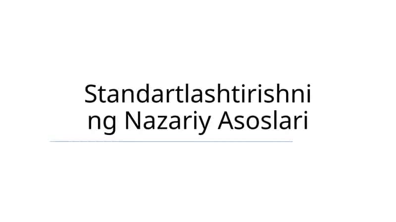 Standartlashtirishning Nazariy Asoslari