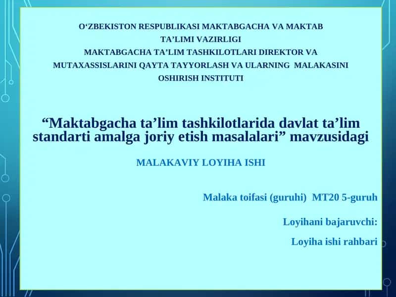 MALAKAVIY LOYIHA ISHINING DOLZARBLIGI