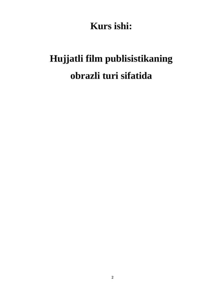 hujjatli film publisistikasining obrazli turi sifatida. kurs ishi