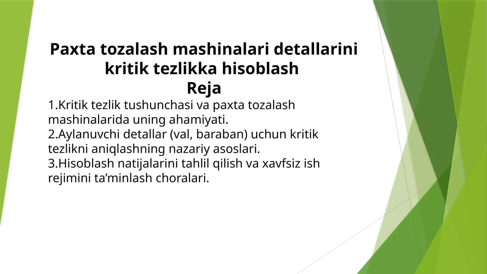 Paxta tozalash mashinalari detallarini kritik tezlikka hisoblash