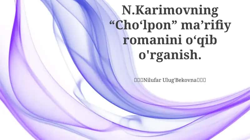 Cho‘lpon Ma’rifiy romani