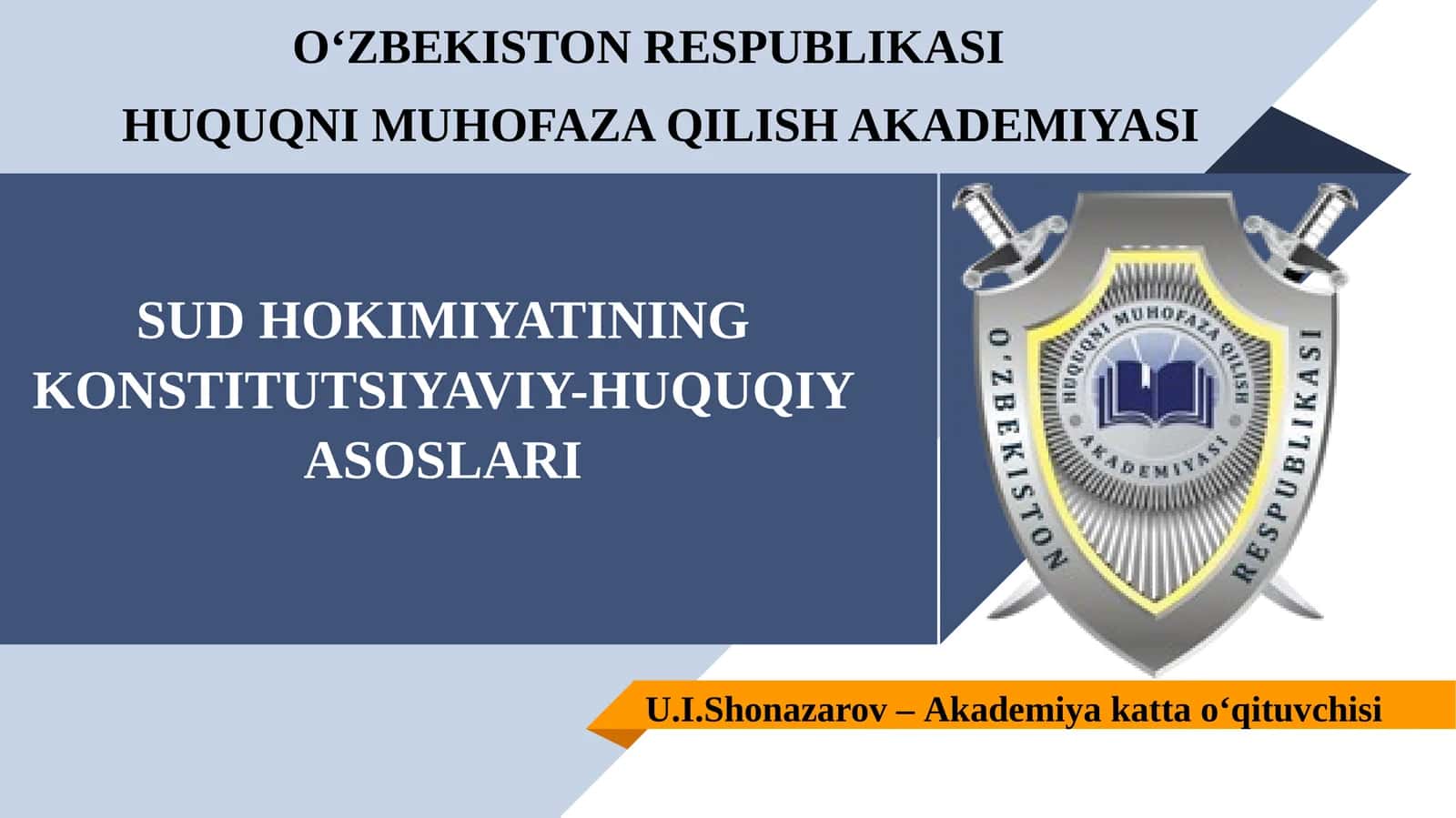 SUD HOKIMIYATINING KONSTITUTSIYAVIY-HUQUQIY ASOSLARI