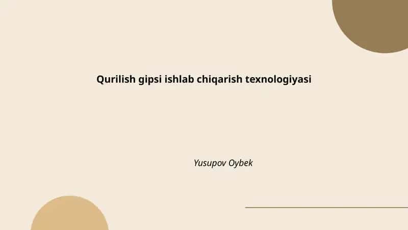 Qurilish gipsi ishlab chiqarish texnologiyasi