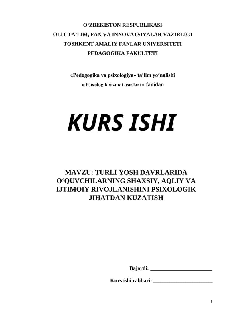 TURLI YOSH DAVRLARIDA O‘QUVCHILARNING SHAXSIY, AQLIY VA IJTIMOIY RIVOJLANISHINI PSIXOLOGIK JIHATDAN KUZATISH