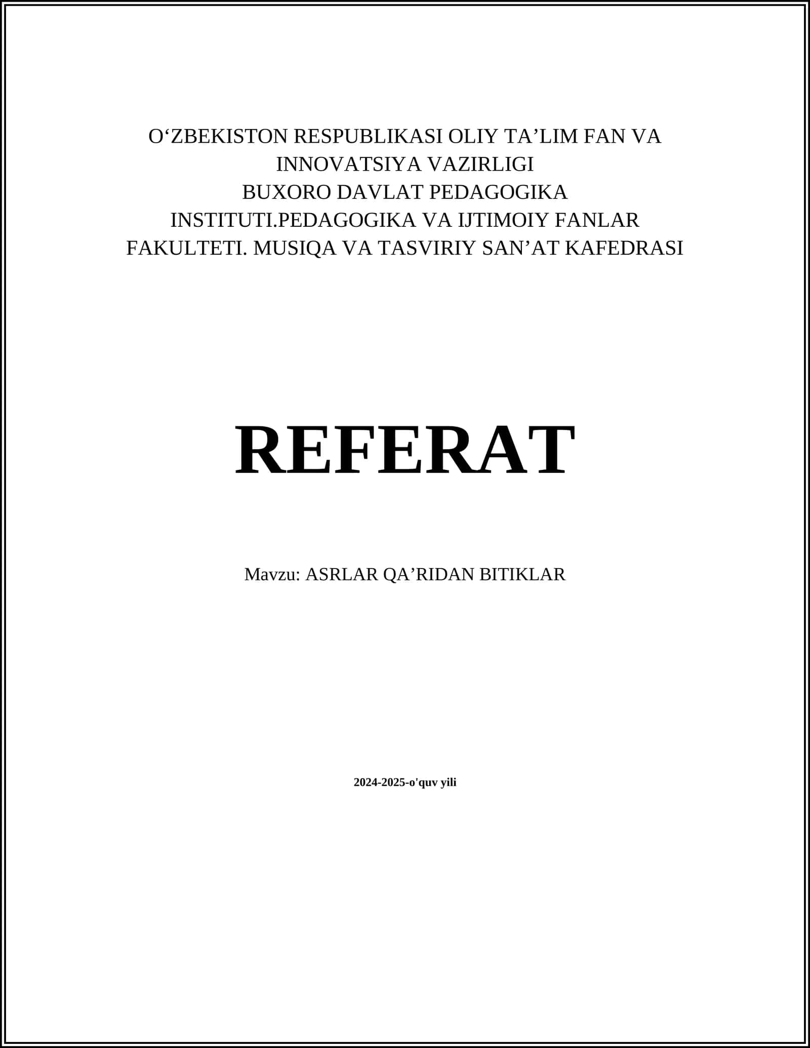 ASRLAR QAʼRIDAN BITIKLAR: Tarixiy manbalar