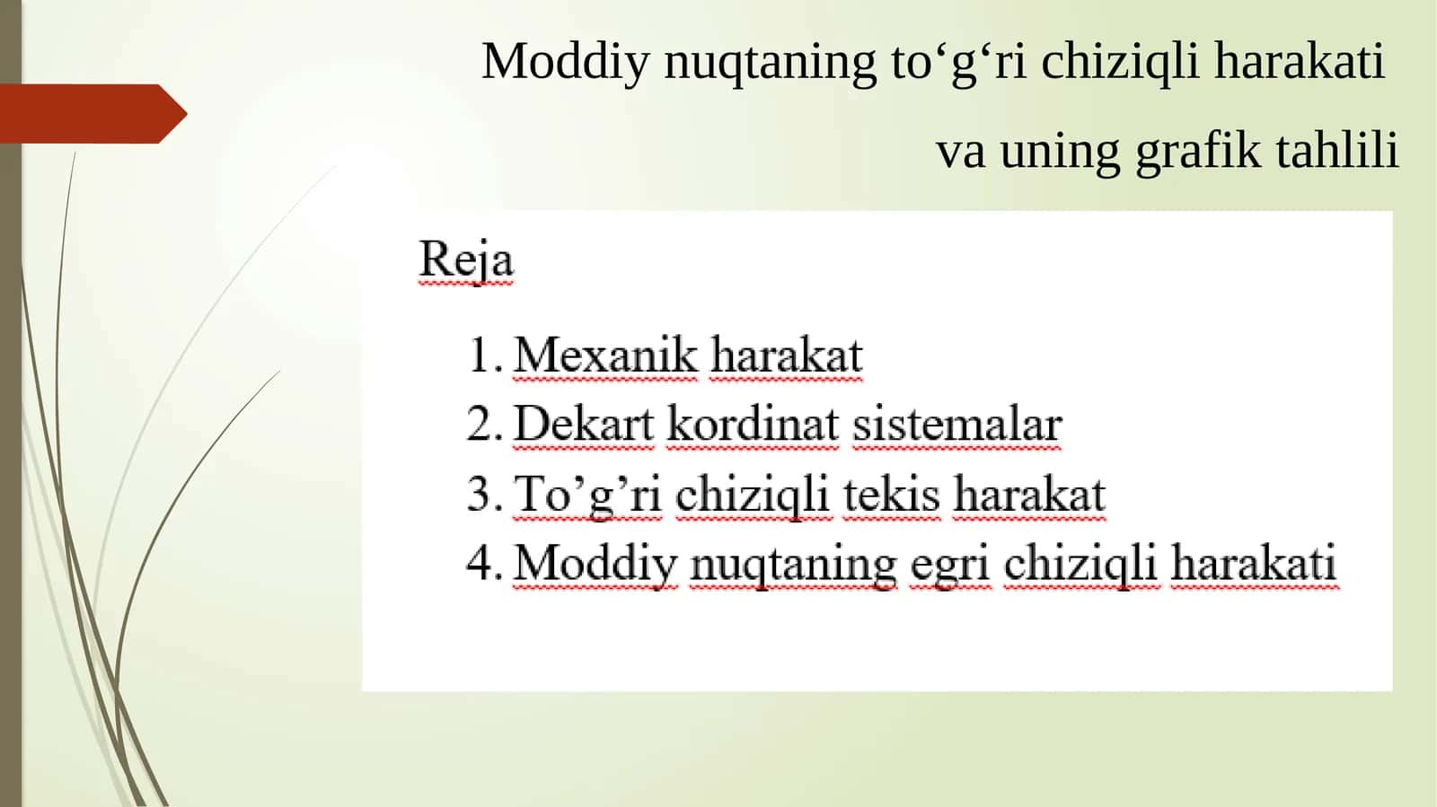 Moddiy nuqta ning to‘g‘ri chiziqli harakati va uning grafik tahlili