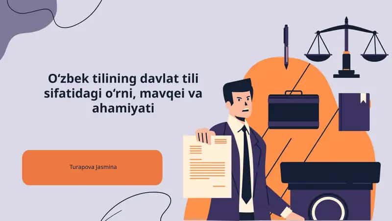 Davlat tili sifatida O‘zbek tilining tarixiy rivojlanishi va ahamiyati