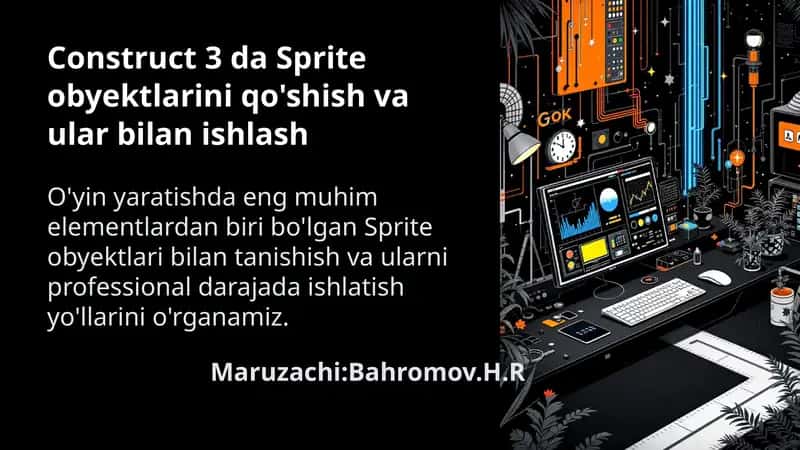 Construct-3-da-Sprite-obyektlarini-qoshish-va-ular-bilan-ishlash