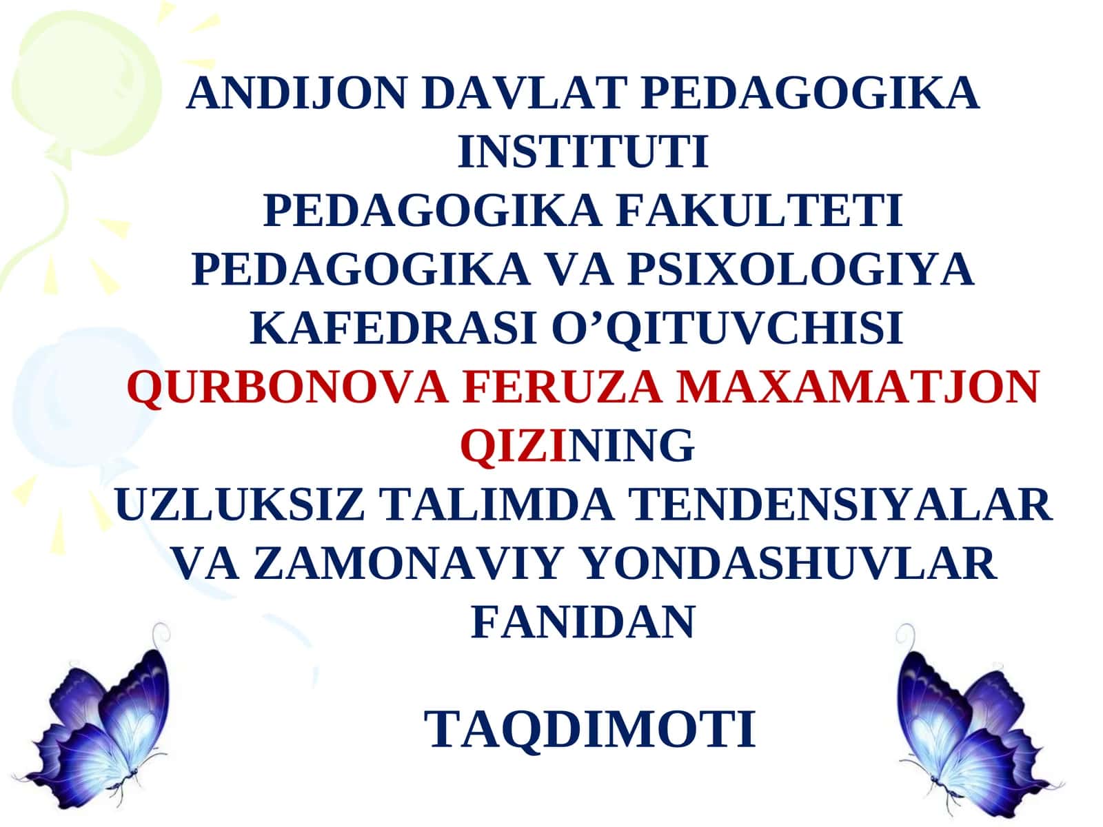 Tendensiyalar va zamonaviy yondashuvlar fani ta'limi