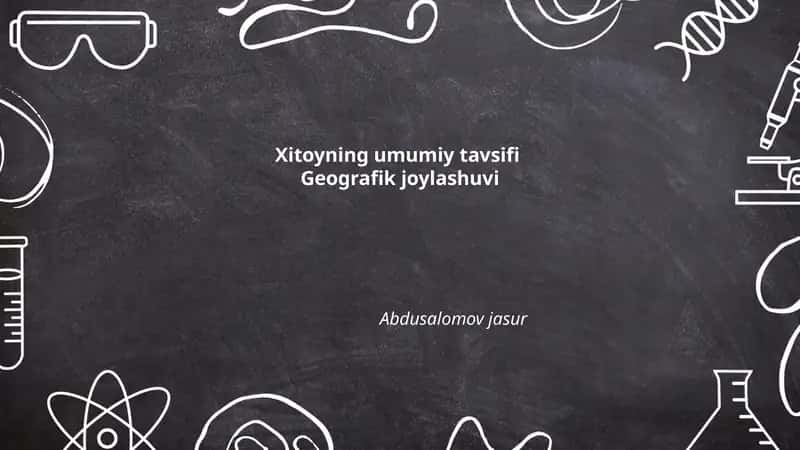 Xitoyning umumiy tavsifi