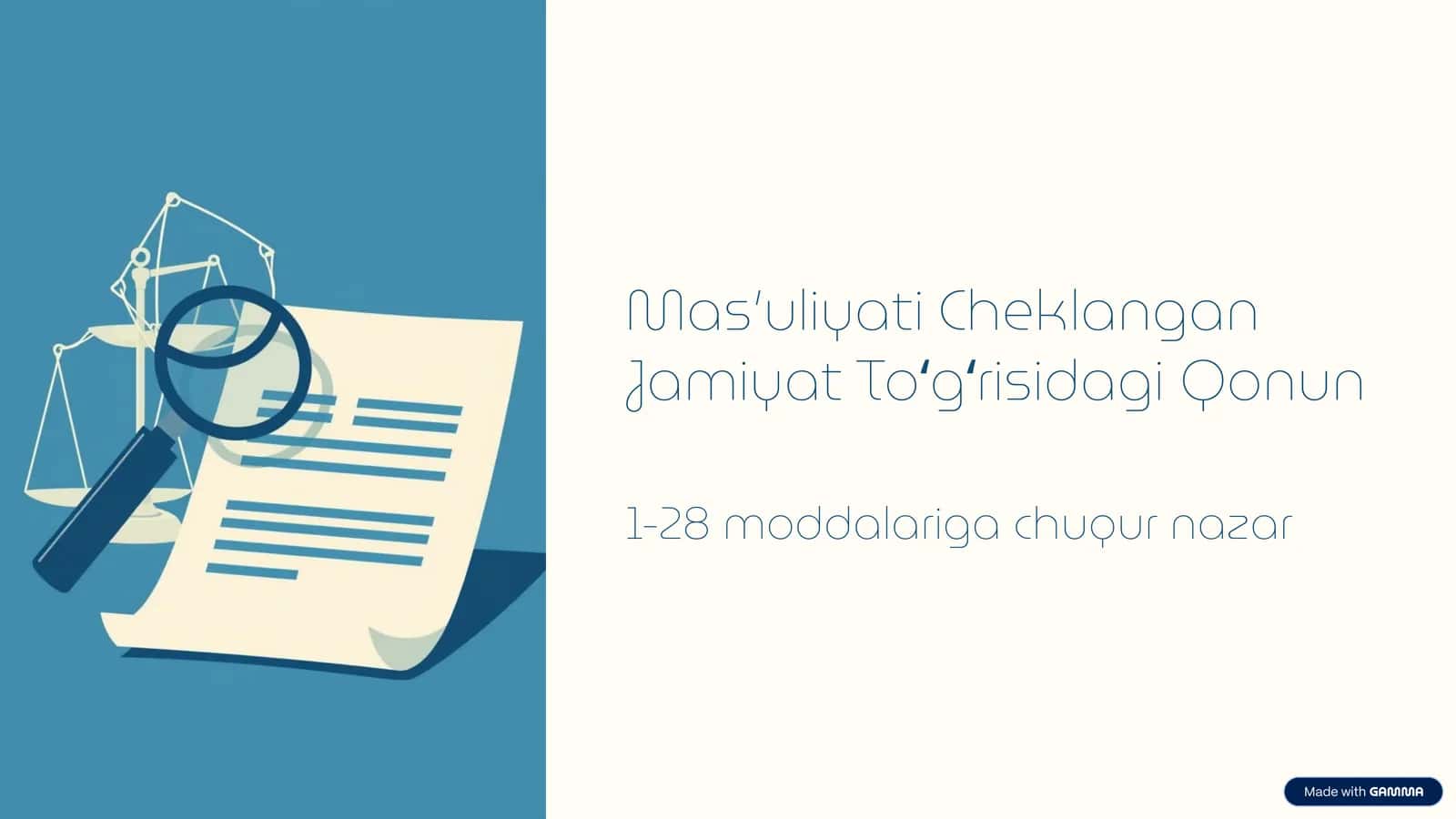 Masʼuliyati Cheklangan Jamiyat Toʻgʻrisidagi Qonun 1-28 moddalariga chuqur nazar
