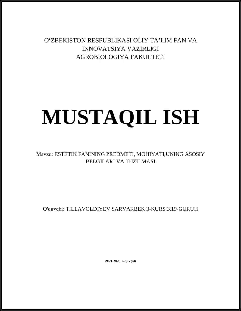 ESTETIK FANINING PREDMETI, MOHIYATI,UNING ASOSIY BELGILARI VA TUZILMASI