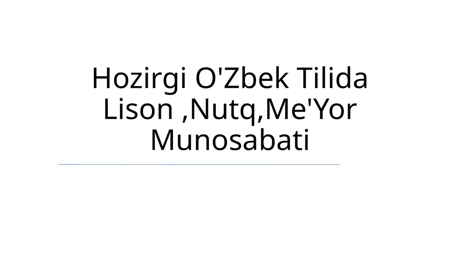 Hozirgi O'Zbek Tilida Lison,Nutq,Me'Yor Munosabati