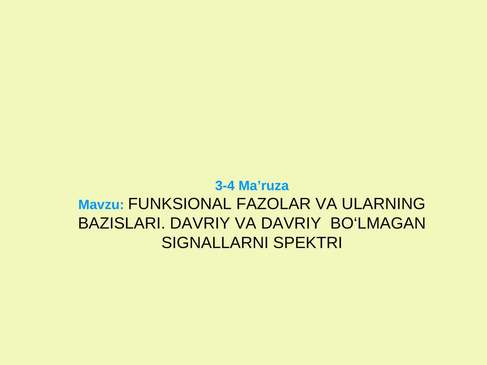 FUNKSIONAL FAZOLAR VA ULARNING BAZISLARI