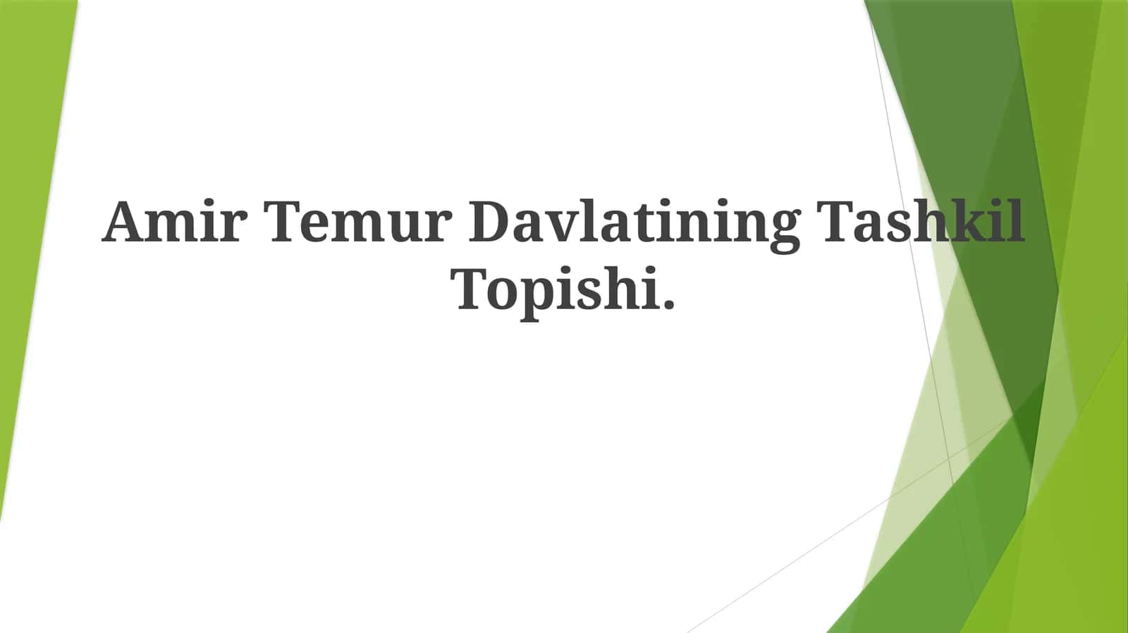 Amir Temur Davlatining Tashkil Topishi