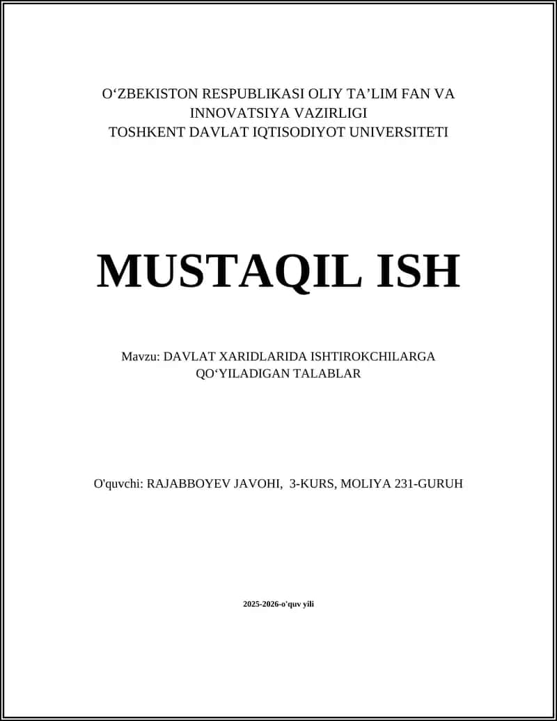 DAVLAT XARIDLARIDA ISHTIROKCHILARGA QOʻYILADIGAN TALABLAR