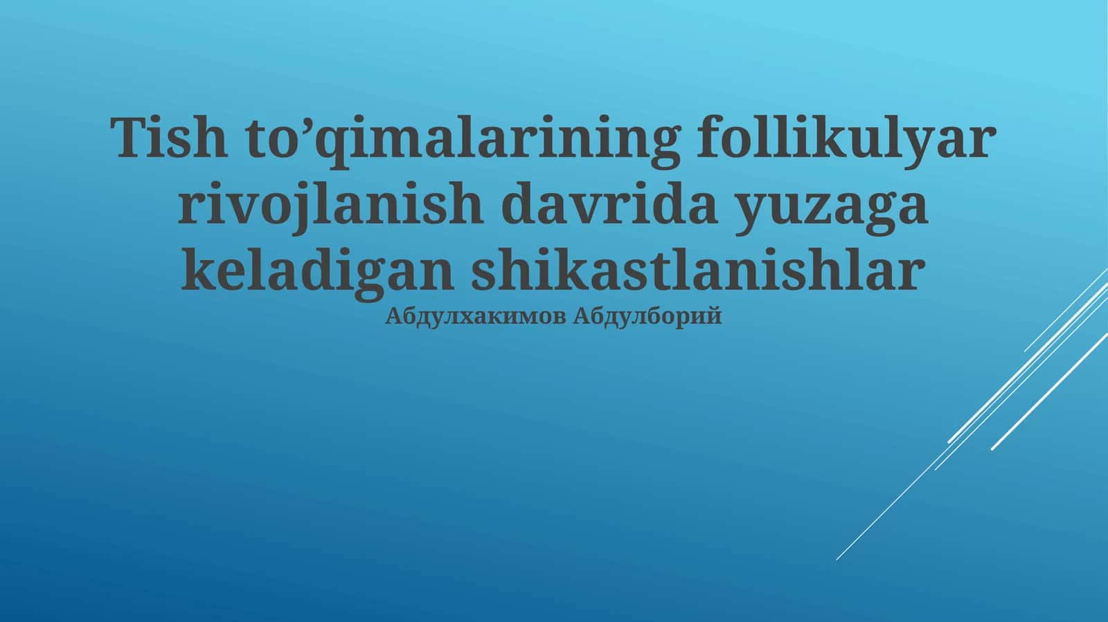 Tish to’qimalarining follikulyar rivojlanish davrida yuzaga keladigan shikastlanishlar