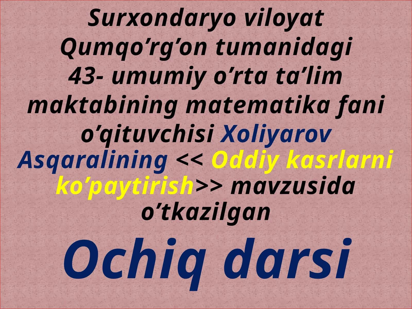 Oddiy kasrlarni ko'paytirish