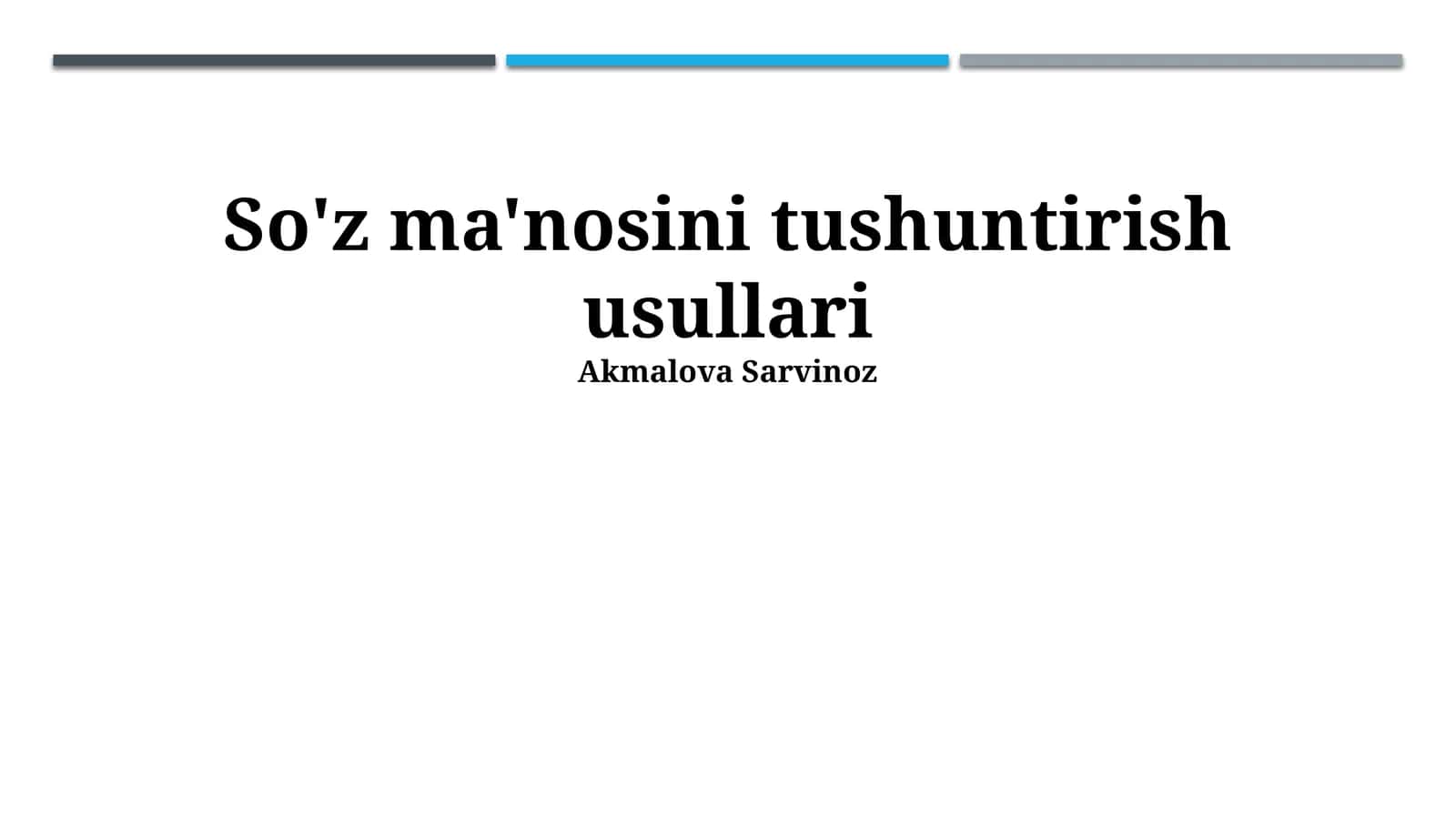 So'z ma'nosini tushuntirish usullari