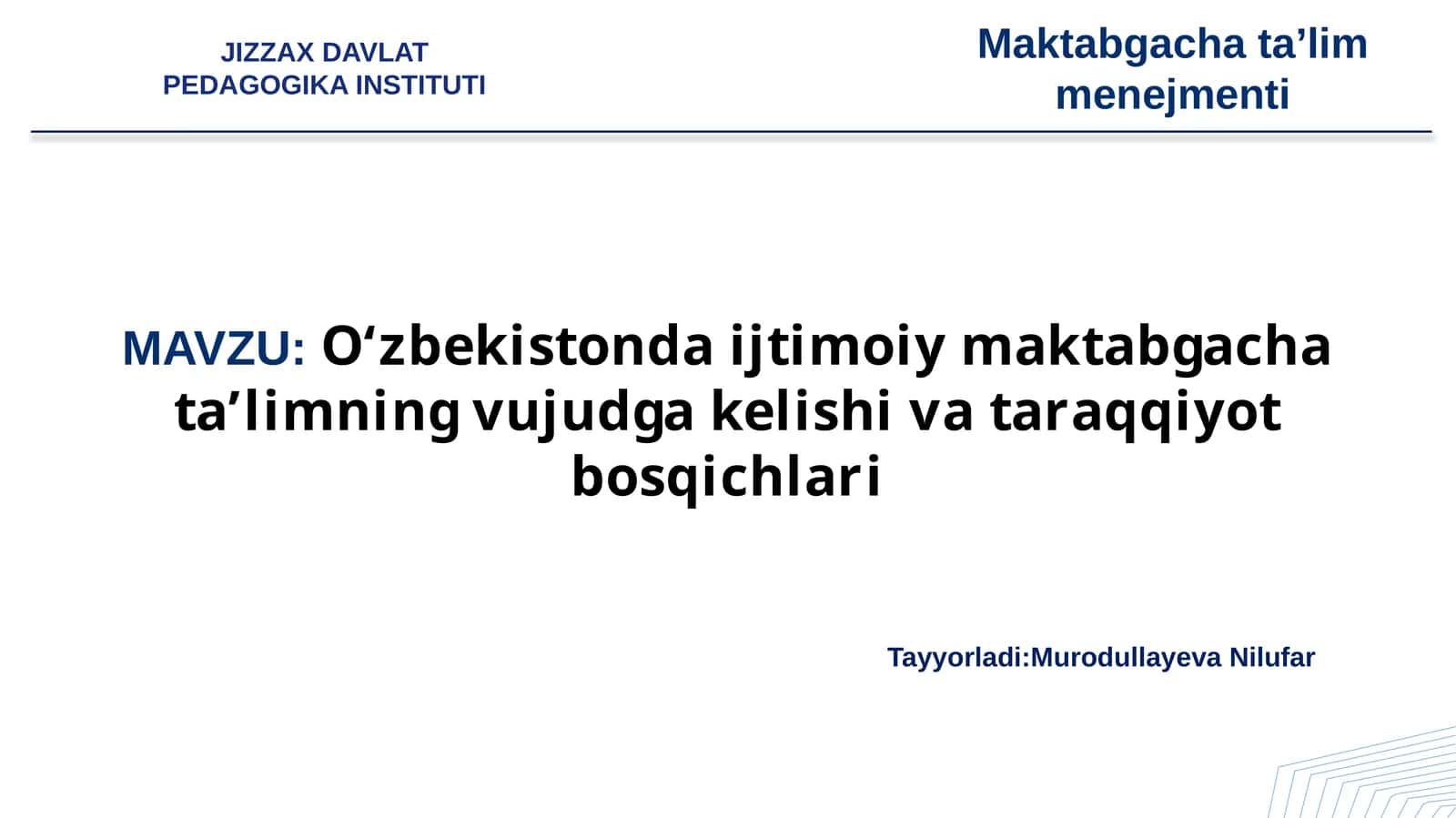 Oʻzbekiston daijimiy maktabgacha taʼlimning vujudga kelishi va taraqqiyot bosqichlari