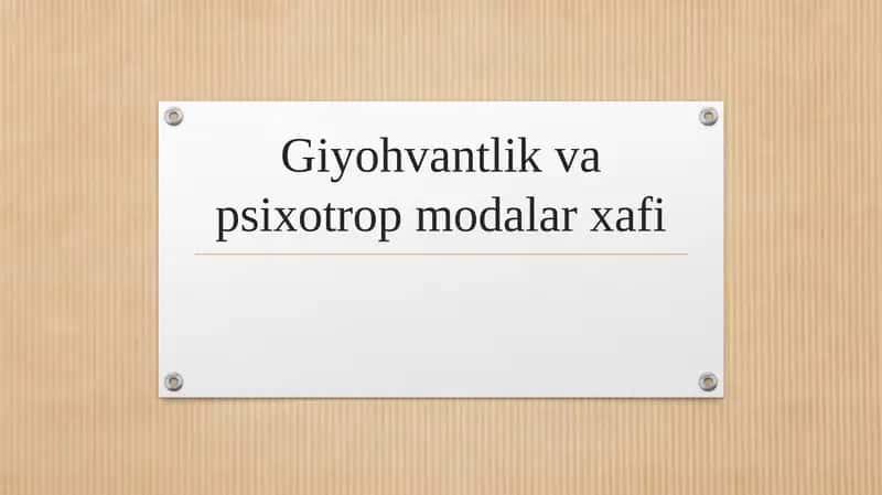 Giyohvantlik va psixotrop modalar xafi