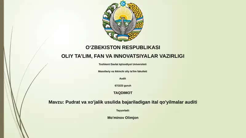 Pudrat va xo'jalik usulida bajariladigan ital qo'yilmalar auditi
