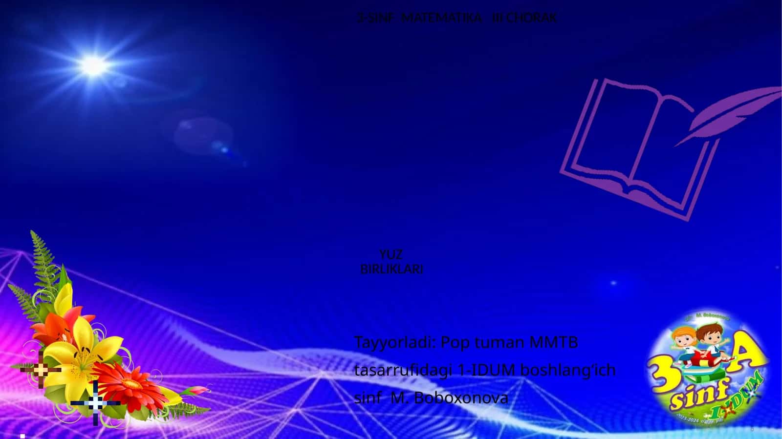 M. Boboxonova, Pop tuman MMTB tasarrufidagi 1-IDUM boshlang‘ich sinf