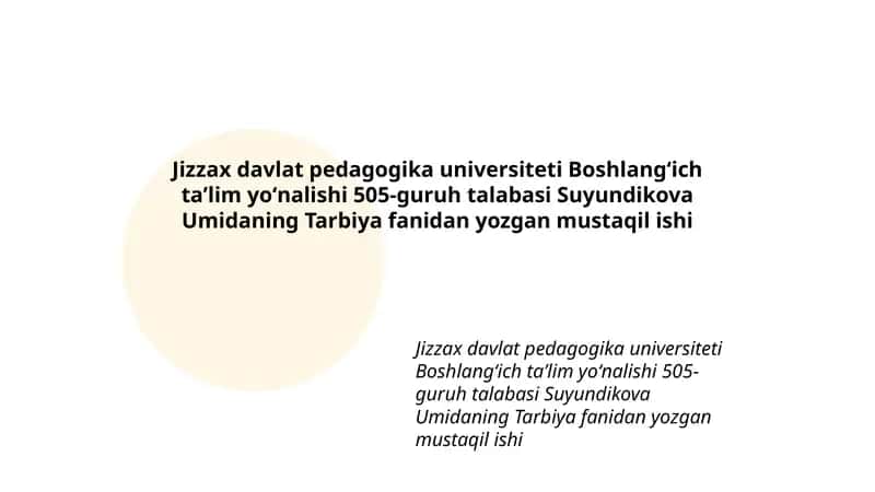 Suyundikova Umidaning Tarbiya