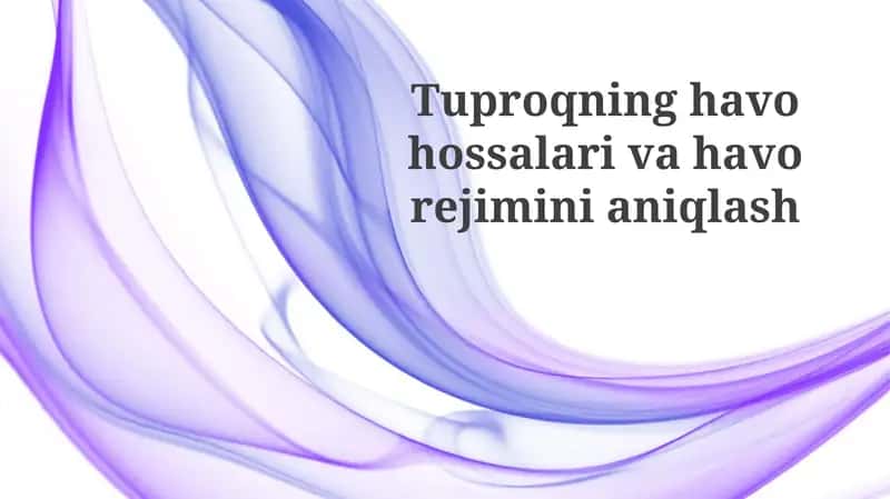 Tuproqning havohavo sifatini aniqlash