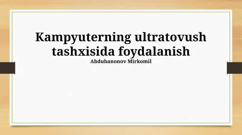Kampyuterning ultratovush tashxisida foydalanish