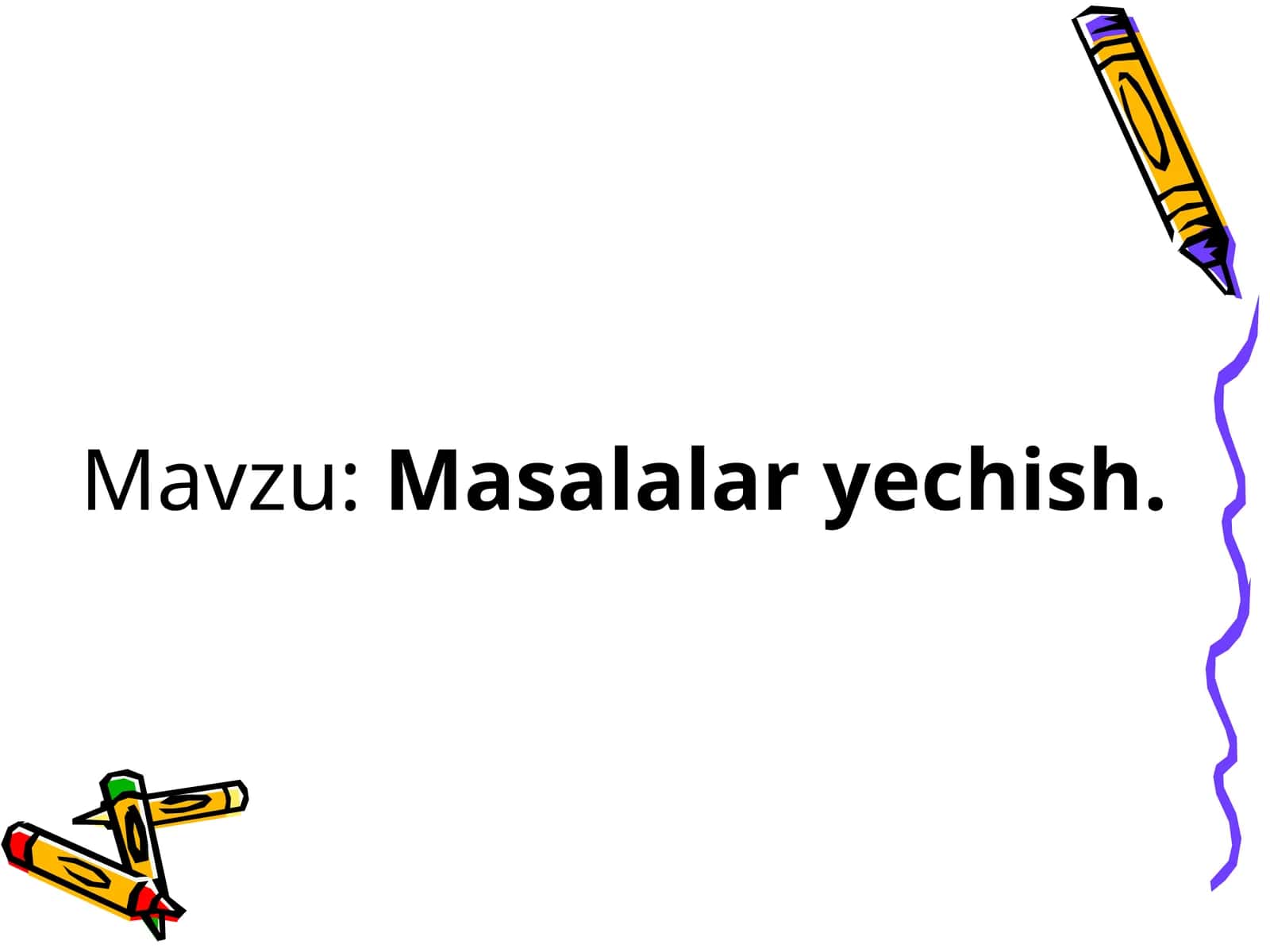 Masalalar yechish