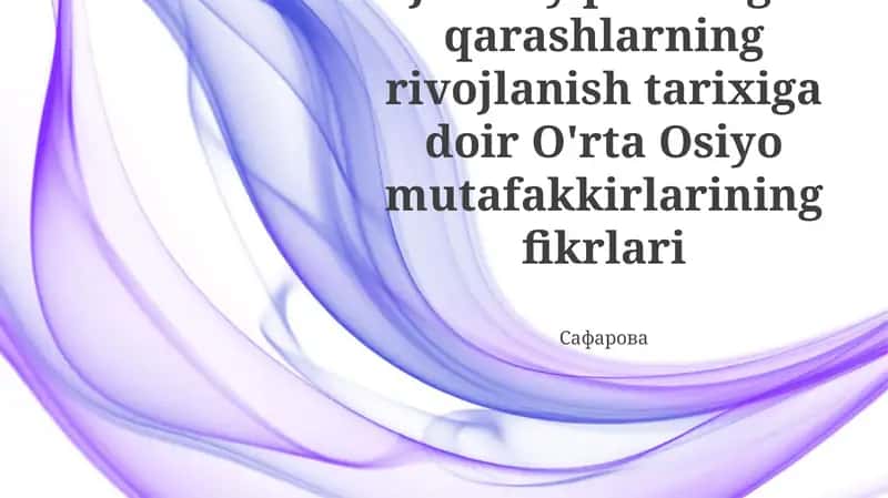 Ijtimoiy psixologik qarashlarning rivojlanish tarixiga doir O'rta Osiyo mutafakkirlarining fikrlari