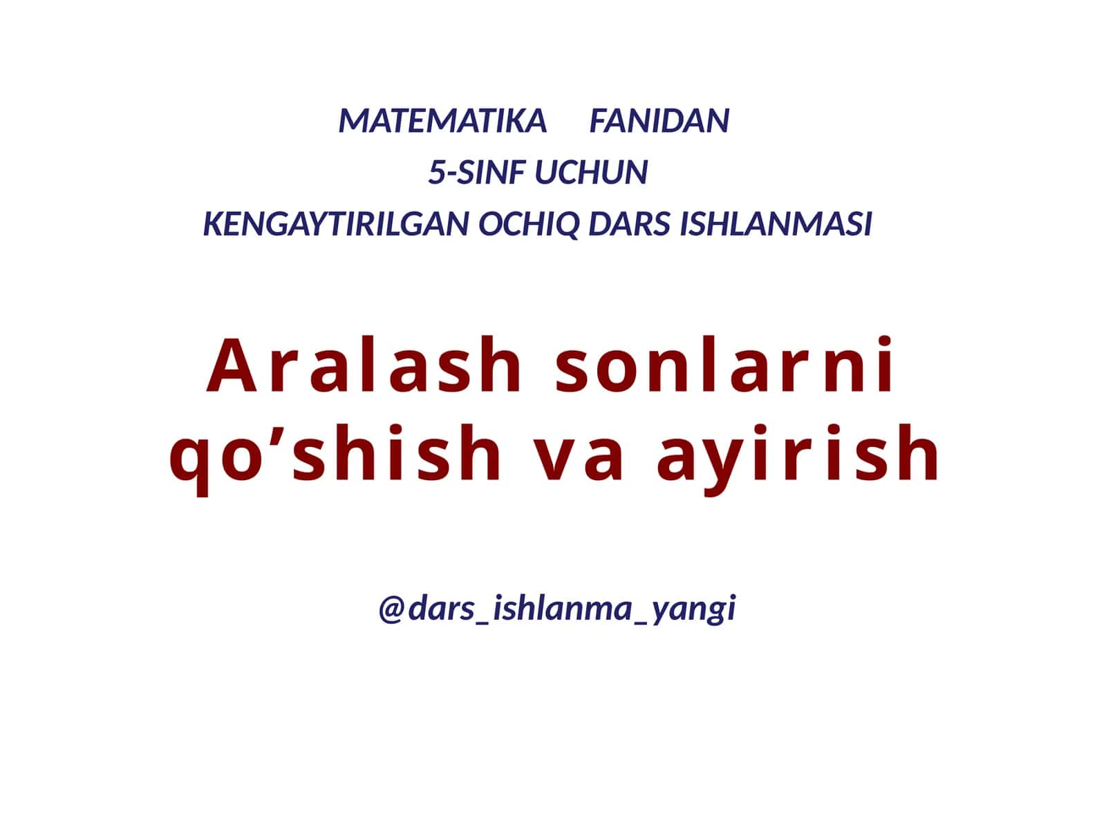 KENGAYTIRILGAN OCHIQ DARS ISHLANMASI