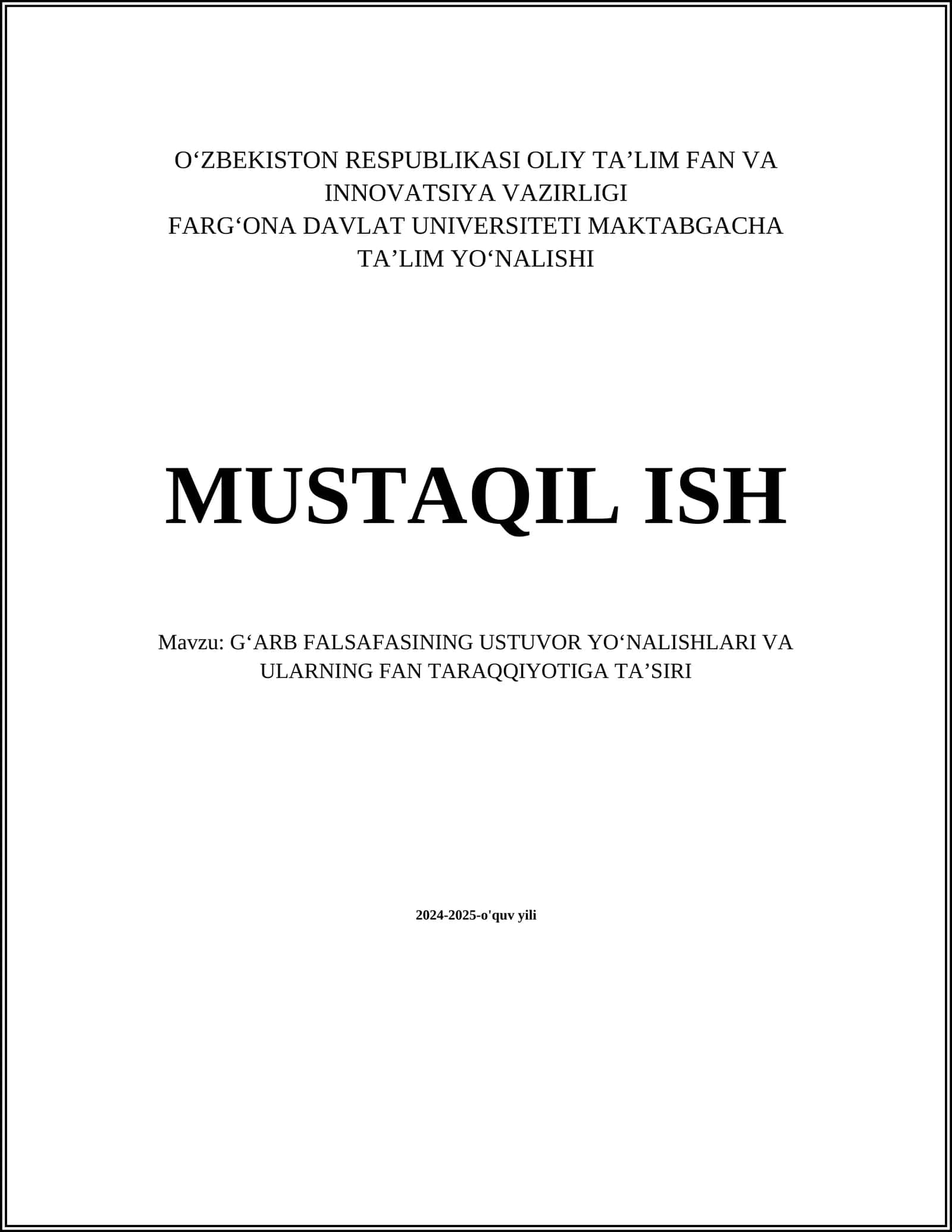 GʻARB FALSAFASINING USTUVOR YOʻNALISHLARI VA ULARNING FAN TARAQQIYOTIGA TAʼSIRI