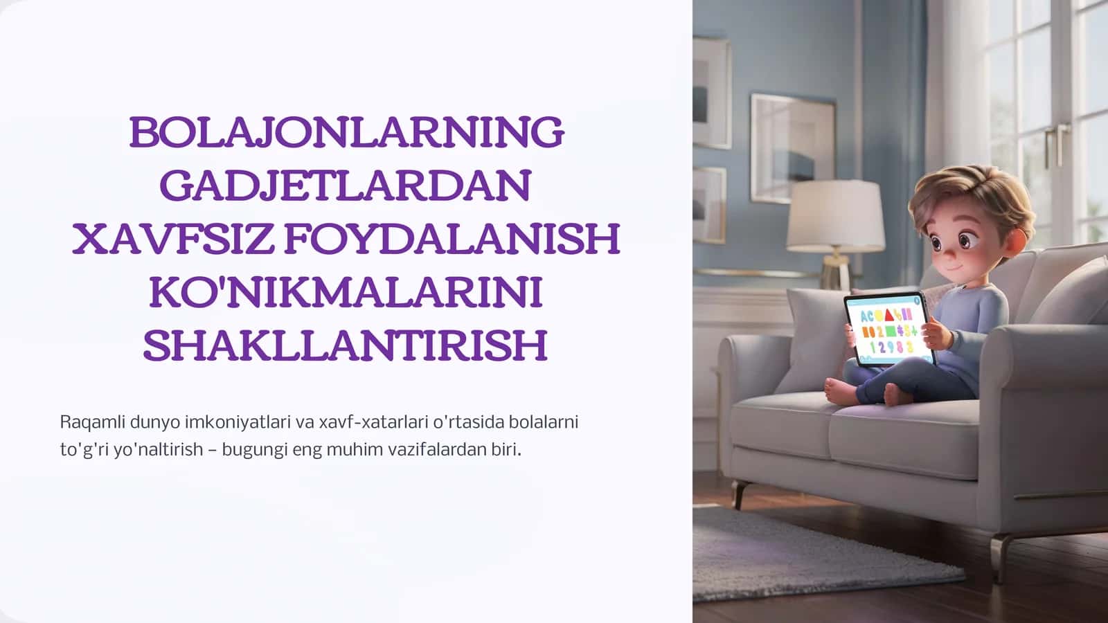 BOLAJONLARNING GADJETLARDAN XAVFSIZ FOYDALANISH KO'NIKMALARINI SHAKLLANTIRISH