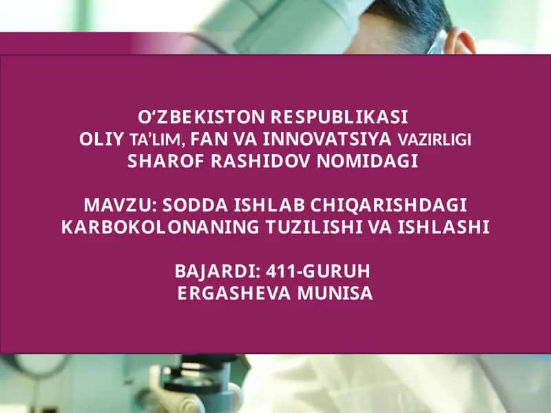 Sodda ishlab chiqarishdagi Karbokolonaning tuzilishi va ishlashiba
