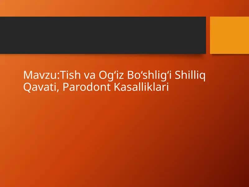 Tish va Og‘iz Bo‘shlig‘i Shilliq Qavati, Parodont Kasalliklari