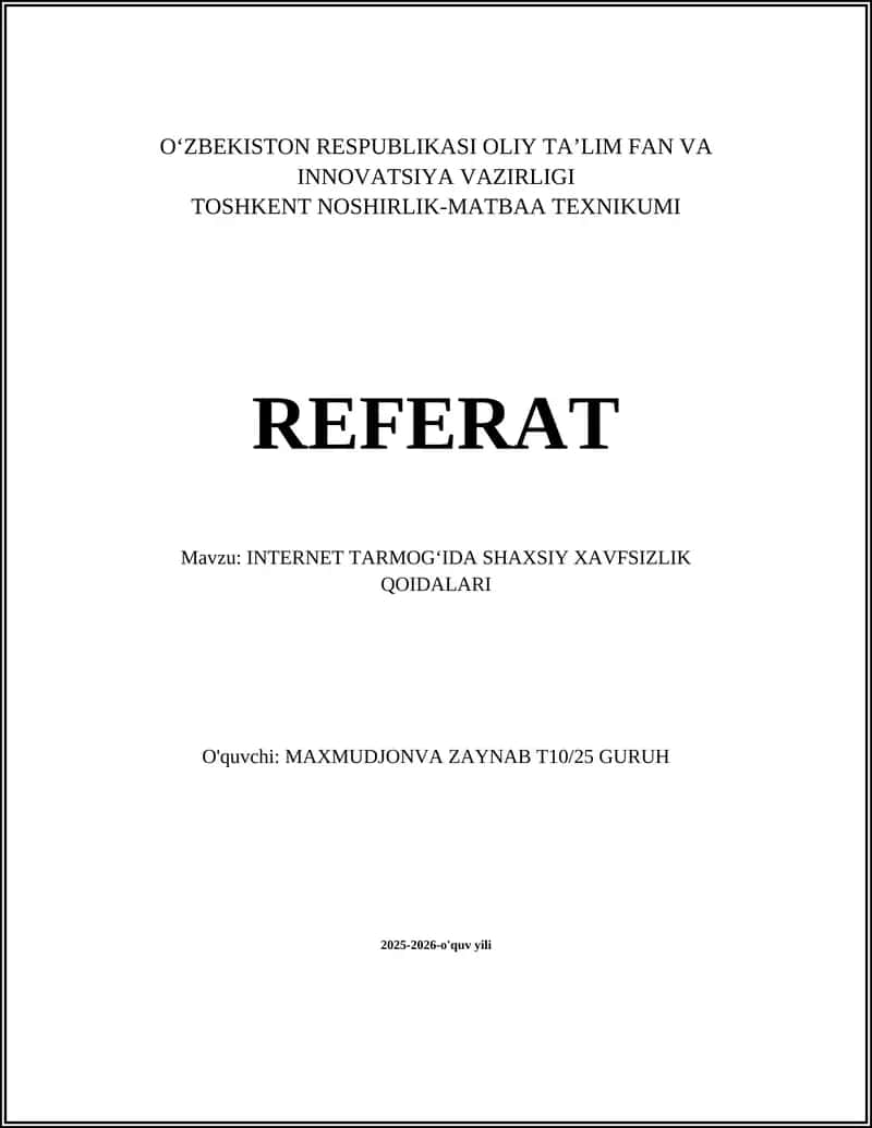 INTERNET TARMOG‘IDA SHAXSIY XAVFSIZLIK QOIDALARI