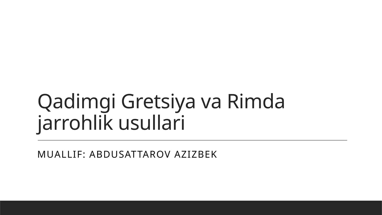 Qadimgi Gretsiya va Rimda jarrohlik usullari