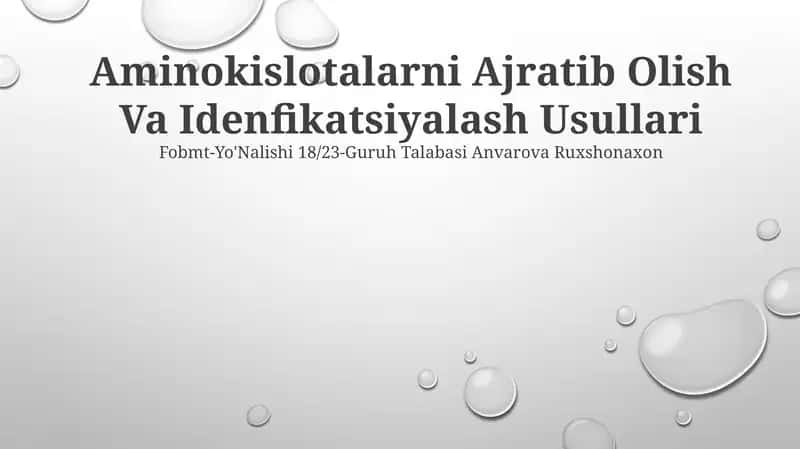 Aminokislotalarni Ajratib Olish Va Idenfikatsiyalash Usullari
