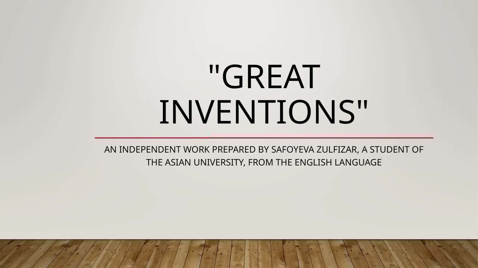 GREAT INVENTIONS