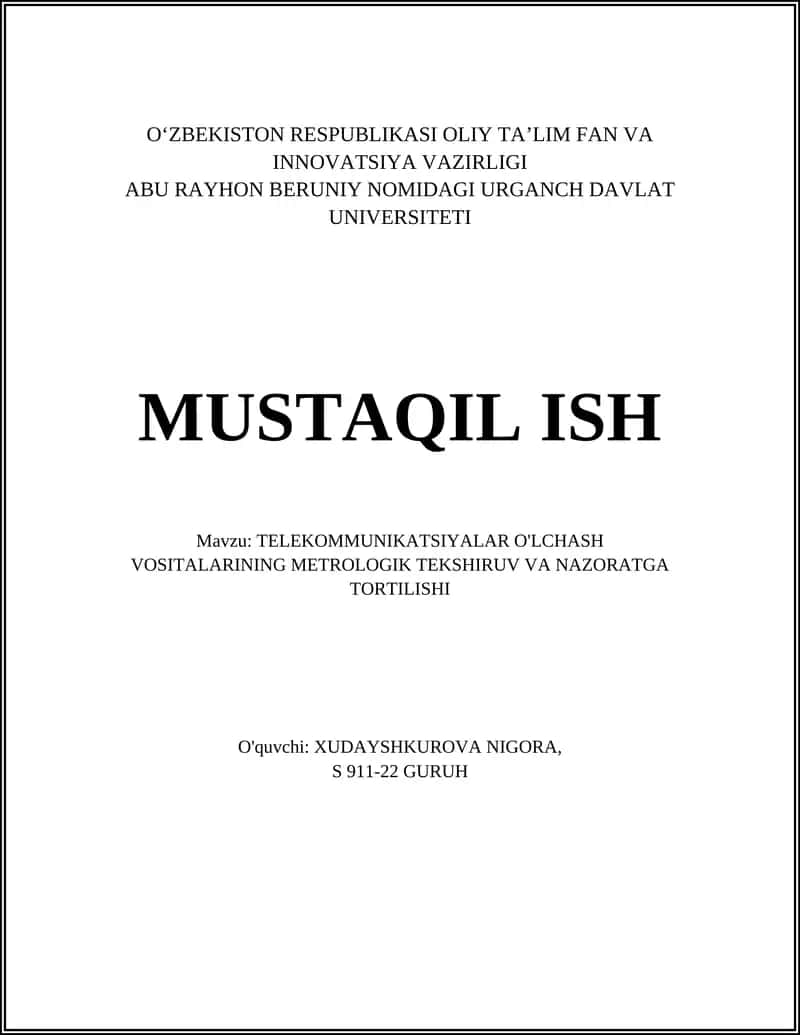 TELEKOMMUNIKATSIYALAR O'LCHASH VOSITALARINING METROLOGIK TEKSHIRUV VA NAZORATGA TORTILISHI