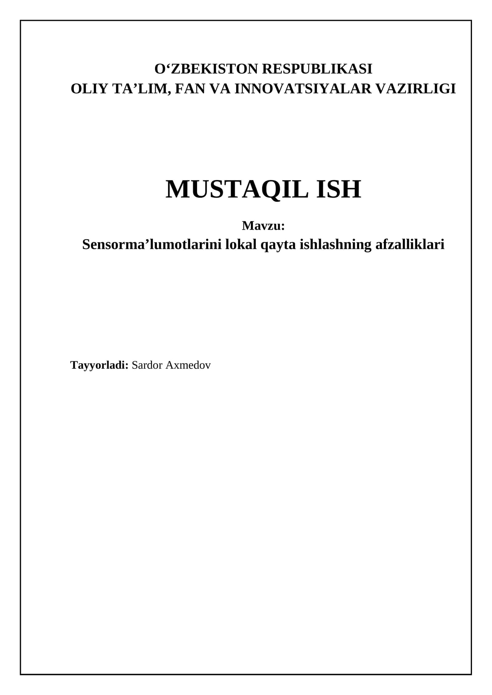Sensorma’lumotlarini lokal qayta ishlashning afzalliklari