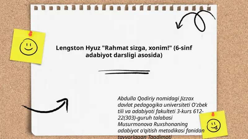 Lengston Hyuz "Rahmat sizga, xonim!" (6-sinf adabiyot darsligi asosida)