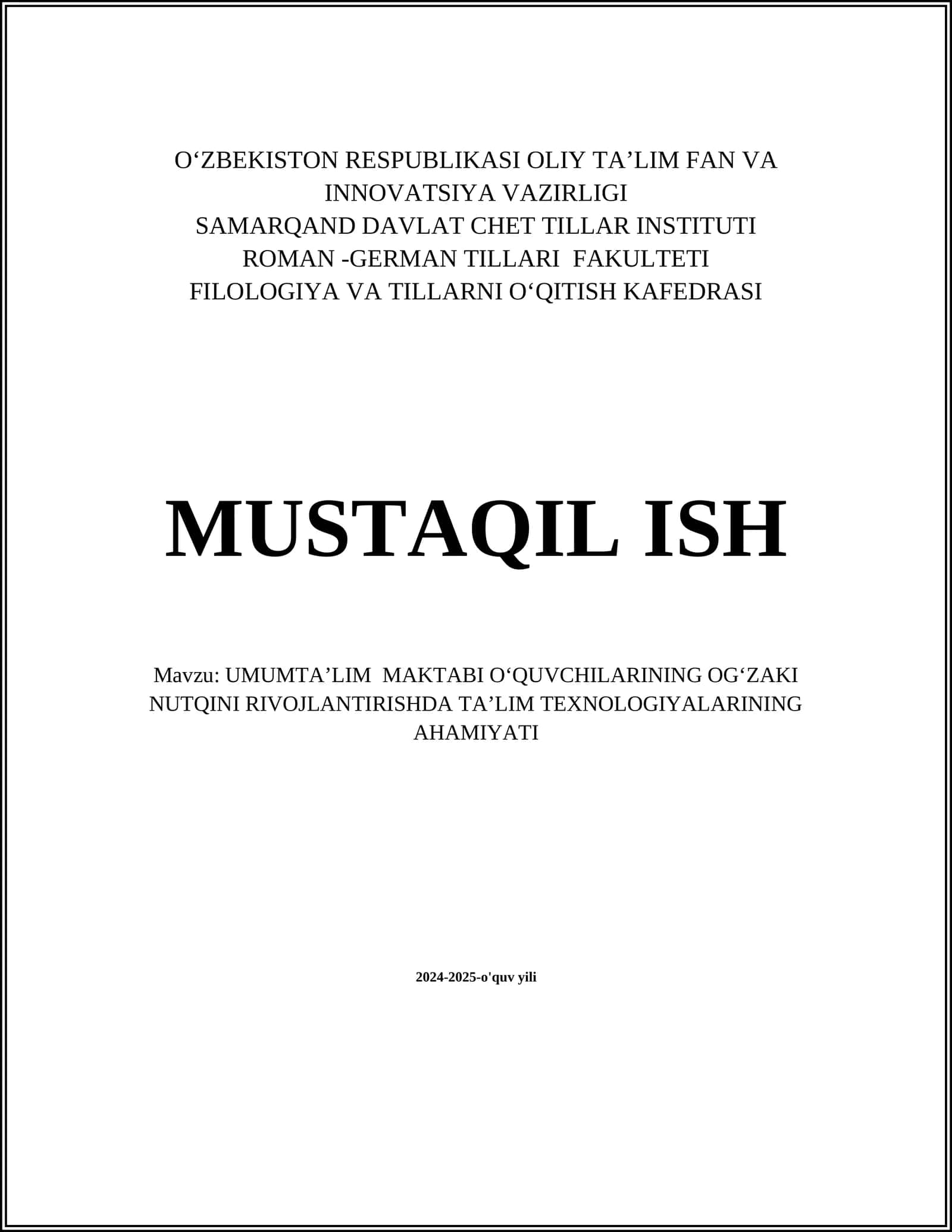 UMUMTAʼLIM MAKTABI OʻQUVCHILARINING OGʻZAKI NUTQINI RIVOJLANTIRISHDA TAʼLIM TEXNOLOGIYALARINING AHAMIYATI